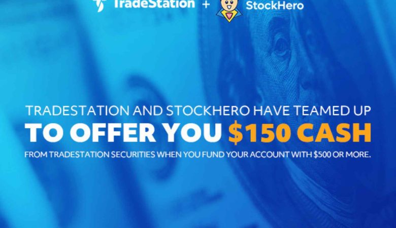 TradeStation and StockHero Have Teamed Up To Give You $150!